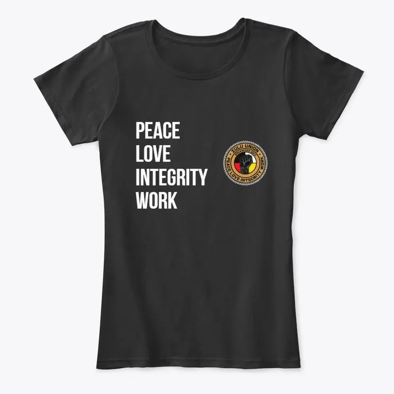 Peace Love Integrity Work