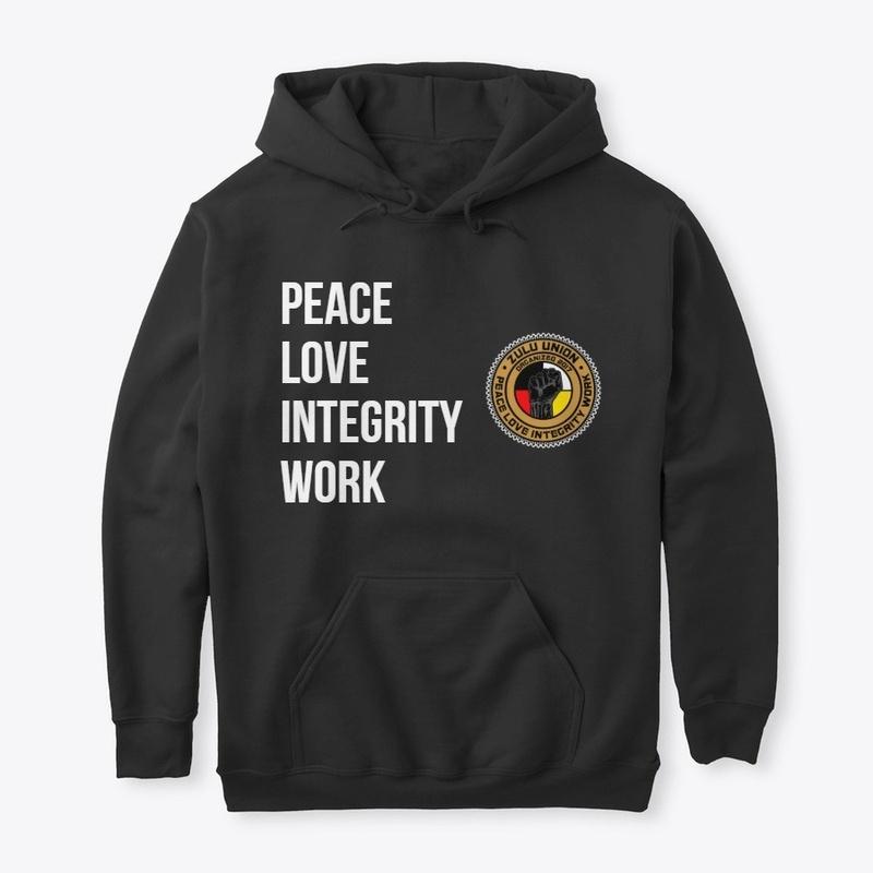 Peace Love Integrity Work